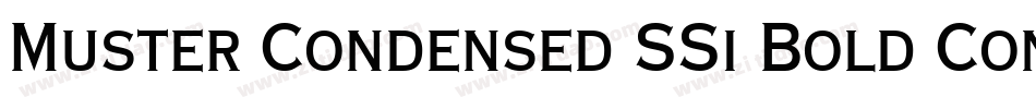 Muster Condensed SSi Bold Condensed字体转换